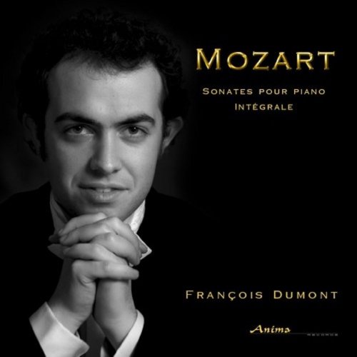 François Dumont - Mozart: Sonates pour piano (2009)