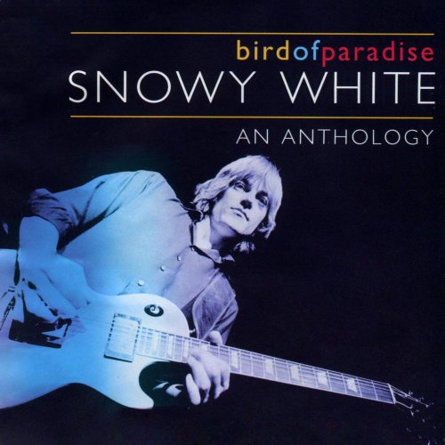 Snowy White - Bird of Paradise - An Anthology (2003)