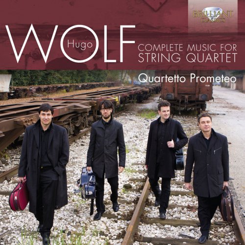 Quartetto Prometeo - Hugo Wolf: Complete Music for String Quartet (2012)