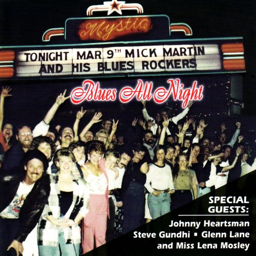 Mick Martin And The Blues Rockers - Blues All Night (2003)