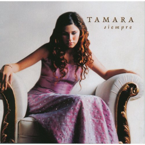 Tamara – Siempre (2001)