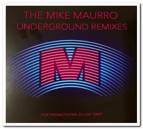 VA - The Mike Maurro Underground Remixes [2CD Set] (2020)