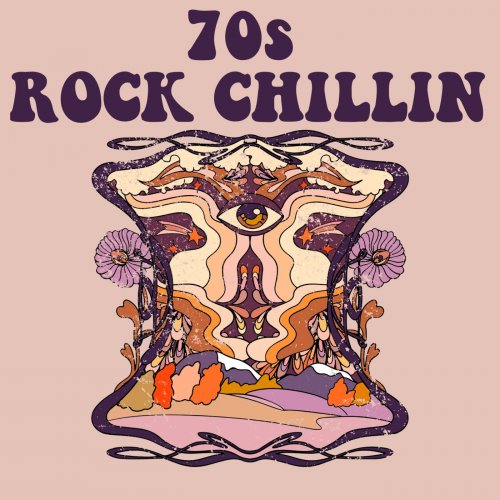 VA - 70s Rock Chillin (2022)