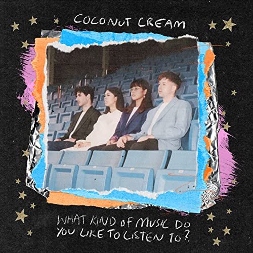 Coconut Cream - What Kind of Music Do You Like to Listen to? (2022) Hi Res