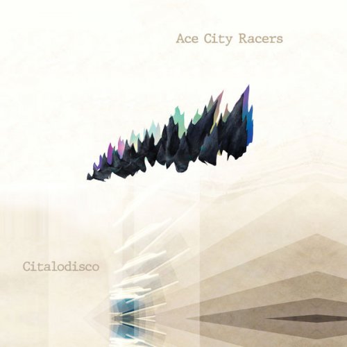 Ace City Racers - Citalodisco (2021) [Hi-Res]