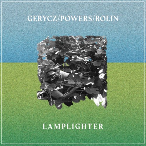 Gerycz/Powers/Rolin - Lamplighter (2021) [Hi-Res]