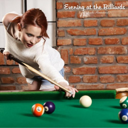 VA - Evening at the Billiards (All Tracks Remastered) (2022)