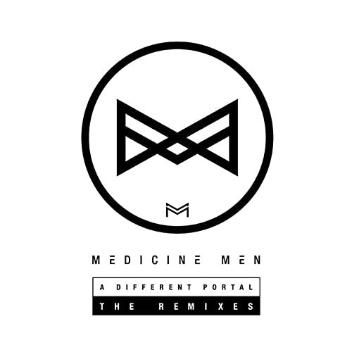 Medicine Men - A Different Portal (The Remixes) (2021) [Hi-Res]