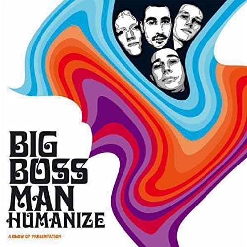 Big Boss Man - Humanize (2001)