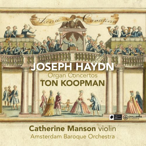 Ton Koopman, Amsterdam Baroque Orchestra - Haydn: Organ Concertos (2010)
