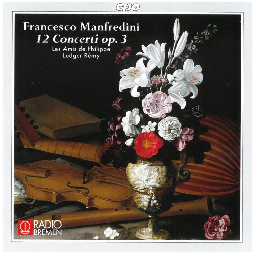 Ludger Remy, Les Amis de Philippe - Manfredini: 12 Concerti, Op. 3 (2000)