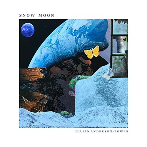 Julian Anderson-Bowes - Snow Moon (2022)