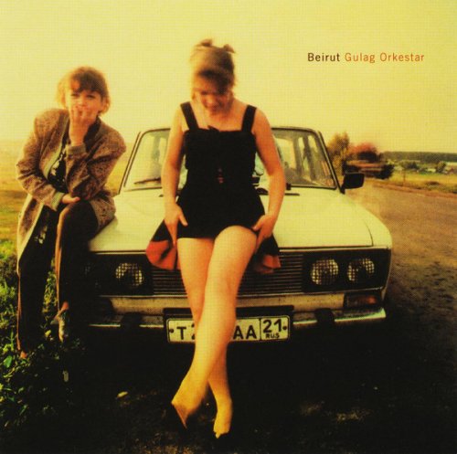 Beirut - Gulag Orkestar (Deluxe) (2006)