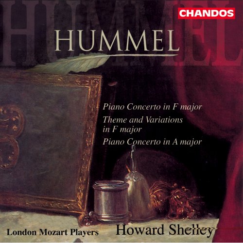 Howard Shelley, London Mozart Players - Hummel: Piano Concertos (2001)