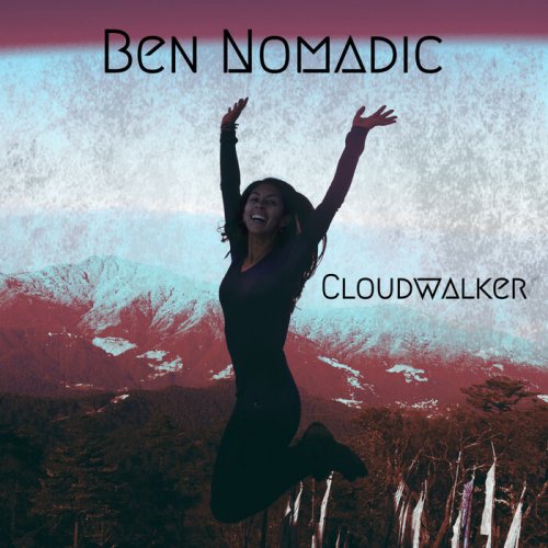 Ben Nomadic - Cloudwalker (2022)