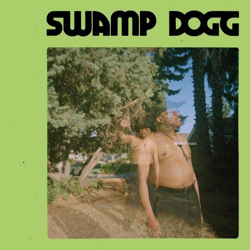 Swamp Dogg - I Need a Job... So I Can Buy More Auto-Tune (2022) [Hi-Res]