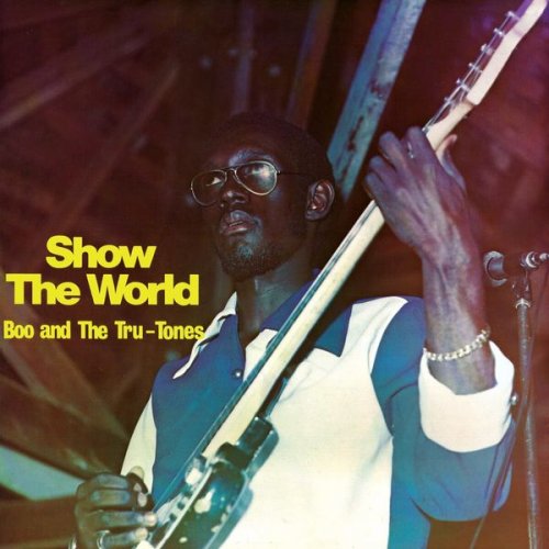 Boo, Tru Tones - Show the World (2022)