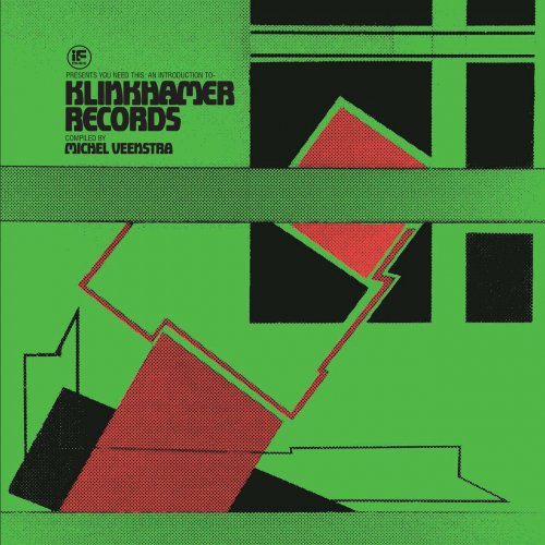 VA - If Music Presents You Need This: an Introduction to Klinkhamer Records Compiled by Michel Veenstra (2022) [Hi-Res]