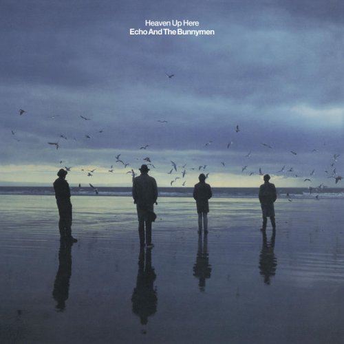 Echo & The Bunnymen - Heaven up Here (1981/2022) [Hi-Res]