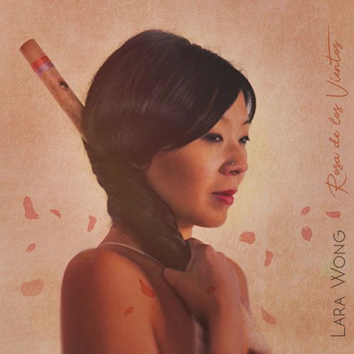 Lara Wong - Rosa de los Vientos (2022) [Hi-Res]