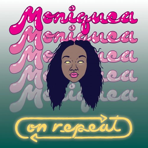 Moniquea - On Repeat (2022)