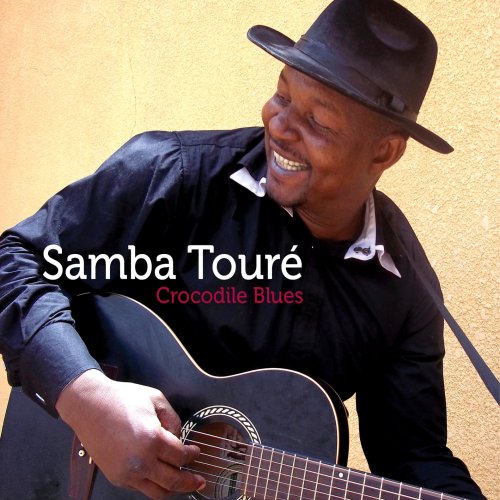 Samba Touré - Crocodile Blues (2011)