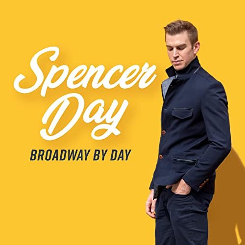 Spencer Day - Broadway By Day (2022)