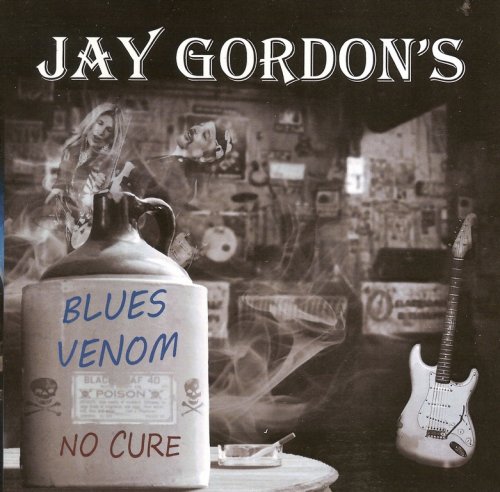 Jay Gordon's Blues Venom -  No Cure (2011) CD-Rip