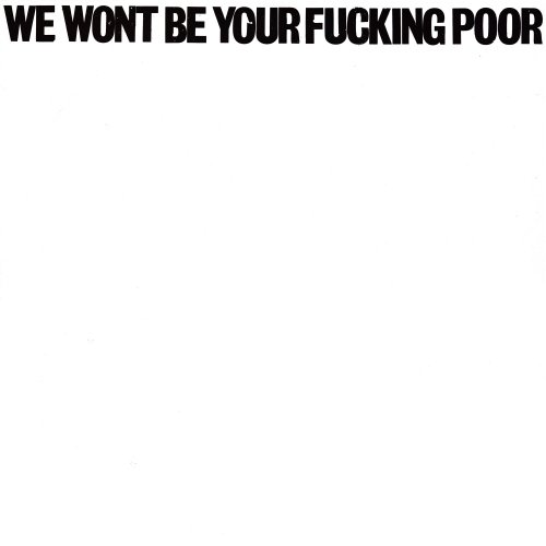 VA - We Wont Be Your Fucking Poor (2022)