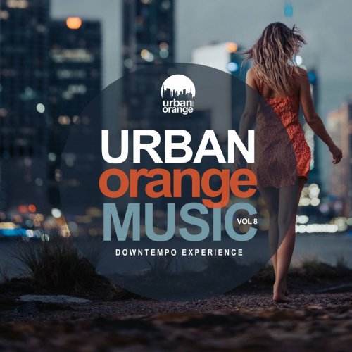 VA - Urban Orange Music, Vol. 8: Downtempo Experience (2022)