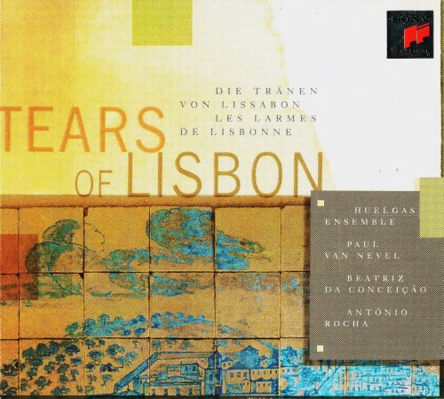 Huelgas Ensemble, Paul Van Nevel - Tears of Lisbon (1996)