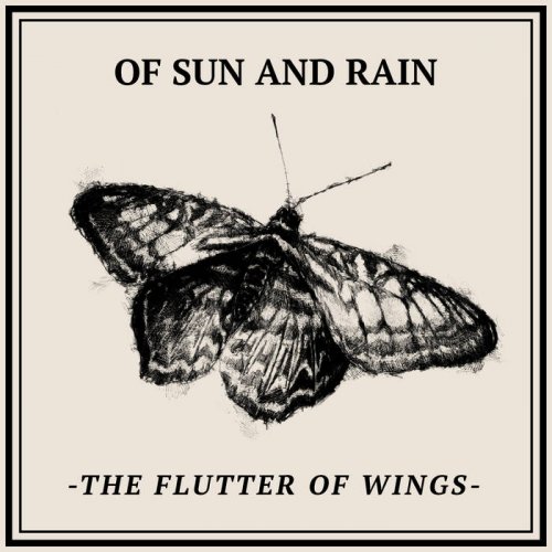 Of Sun And Rain - The Flutter of Wings (2022)