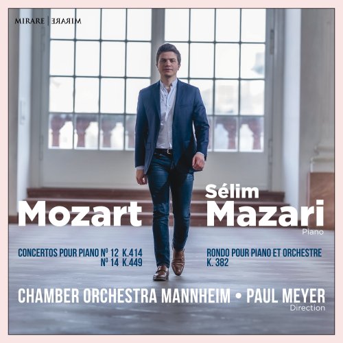 Sélim Mazari - Mozart: Piano Concertos Nos. 12 & 14 (2022) Hi-Res