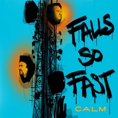 Falls So Fast - Calm (2022)