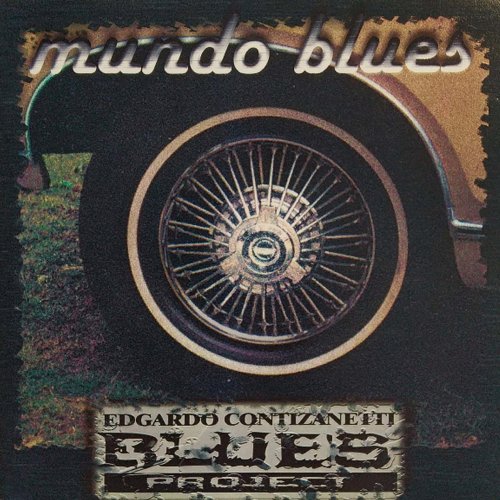 Edgardo Contizanetti, Blues Project - Mundo Blues (2022)