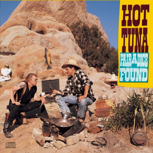 Hot Tuna - Pair A Dice Found (1990)