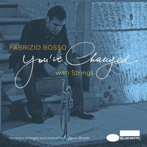 Fabrizio Bosso - You've Changed (2007)
