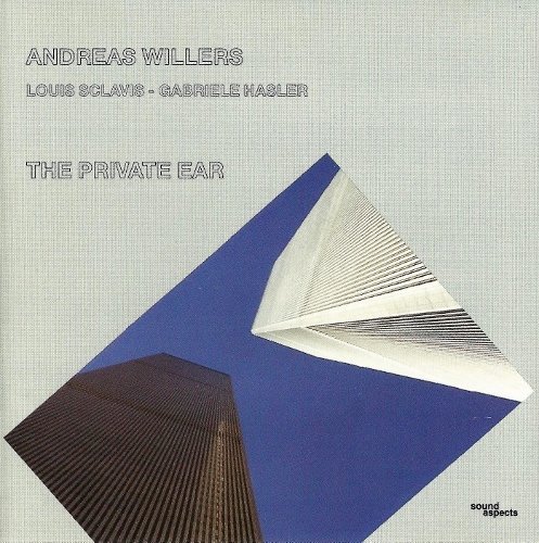 Andreas Willers - The Private Ear (1990)