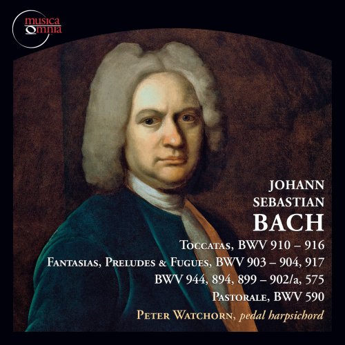 Peter Watchorn - Bach: Harpsichord Works (2017)