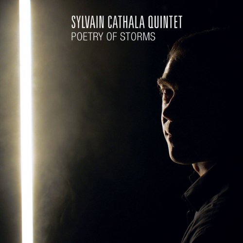 Sylvain Cathala - Poetry of Storms (2022) Hi-Res