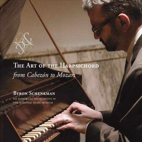 Byron Schenkman - The Art of the Harpsichord (2017)