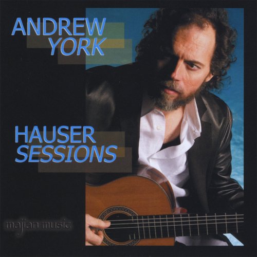 Andrew York - Hauser Sessions (2008)