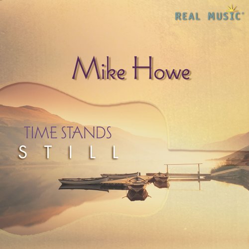 Mike Howe - Time Stands Still (2009)