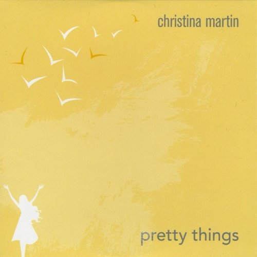 Christina Martin - Pretty Things (2002)