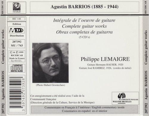 Philippe Lemaigre - Agustín Barrios: Obras Completas de Guitarra (1999) [5CD Box Set]