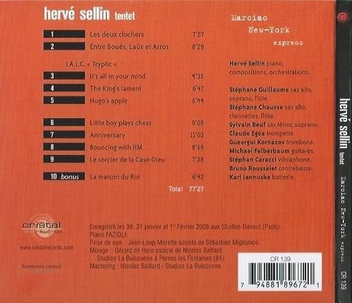 Herve Sellin Tentet - Marciac New York Express (2008)