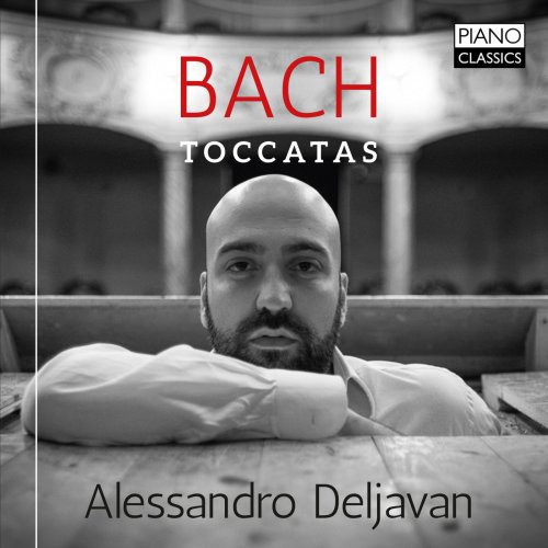 Alessandro Deljavan - J.S. Bach: Toccatas (2016)