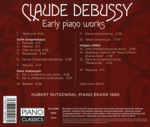 Hubert Rutkowksi - Debussy: Early Piano Works (2015)