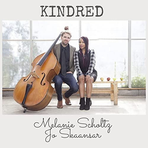 Melanie Scholtz, Jo Skaansar - Kindred (2022) Hi Res