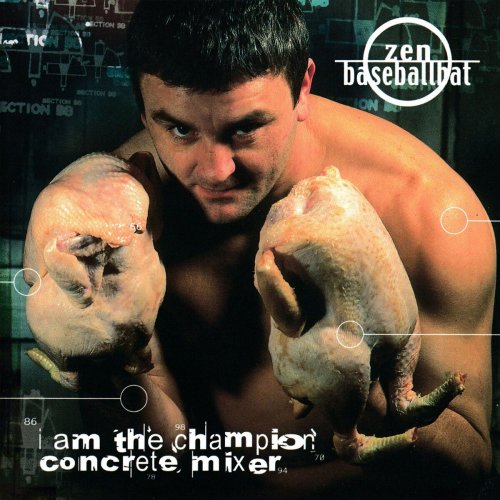 Zen Baseballbat - I Am The Champion Concrete Mixer (2022)